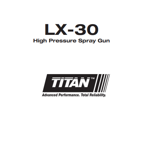 LX-30 High Pressure Spray Gun LX-30 High Pressure Spray Gun